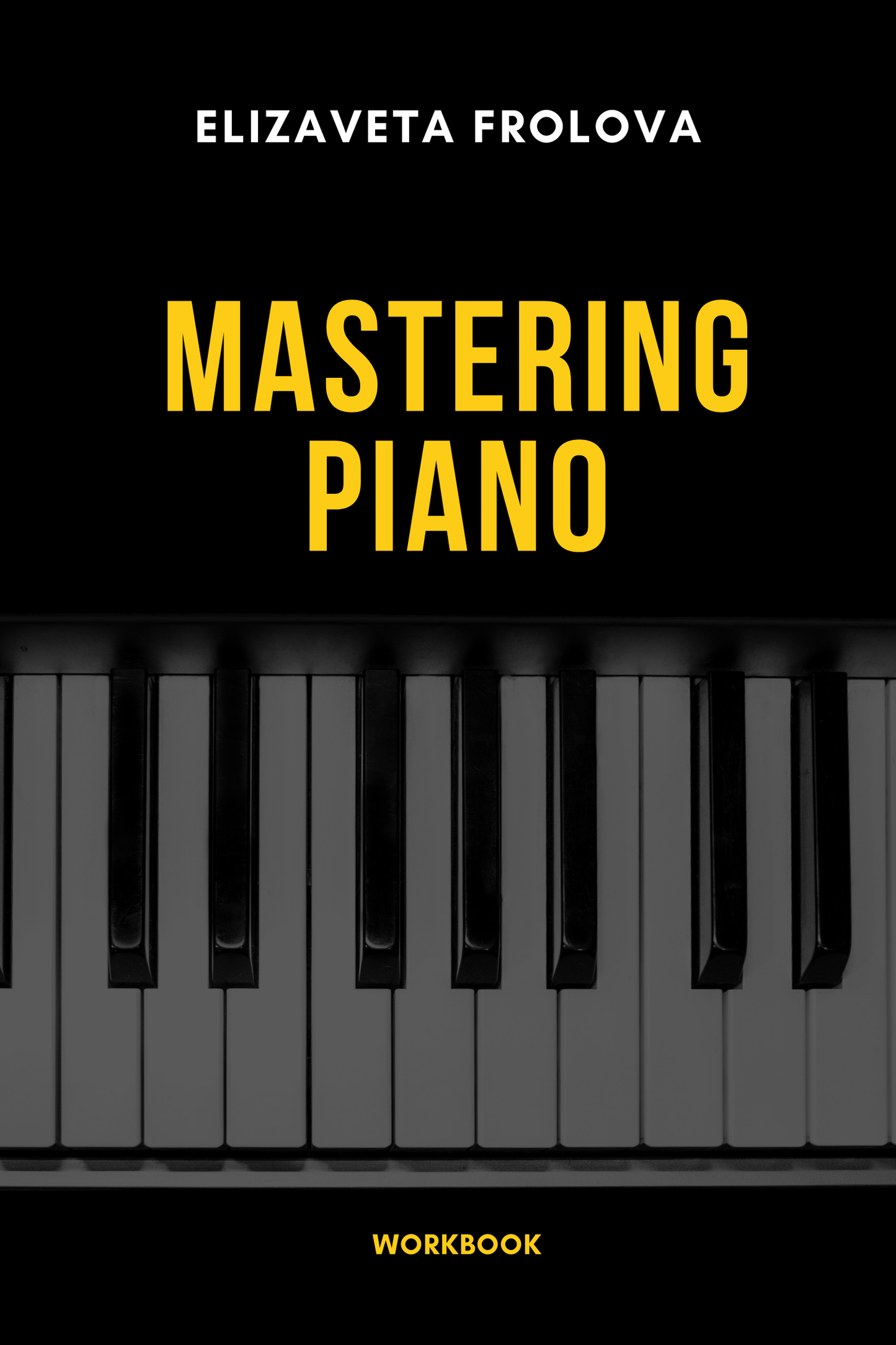 Mastering piano