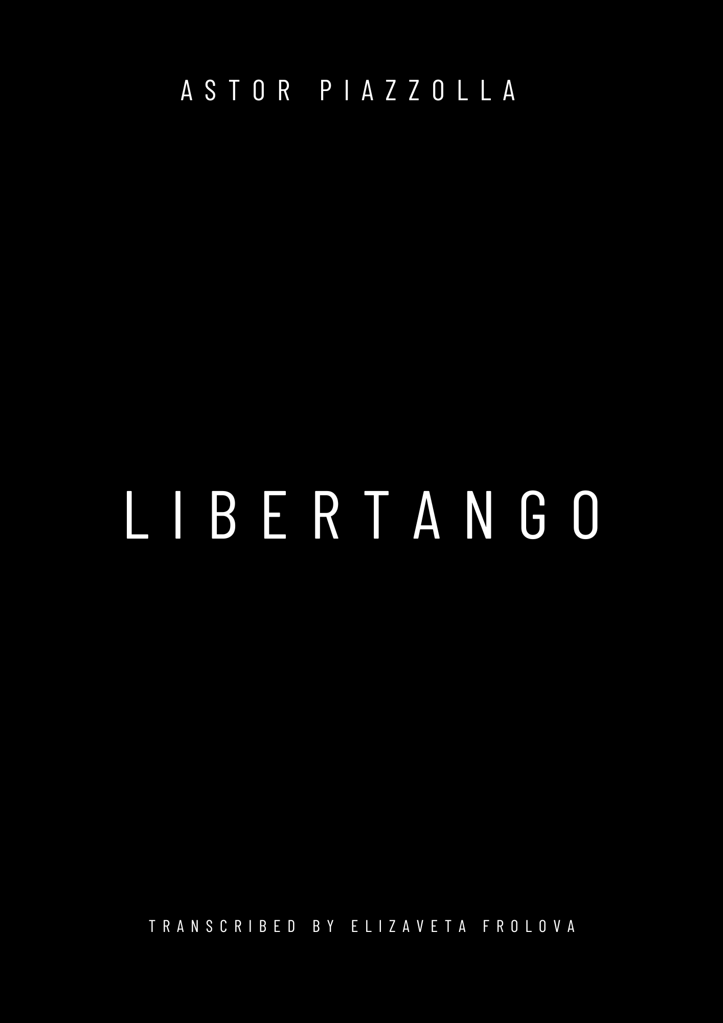 Astor Piazzolla - Libertango