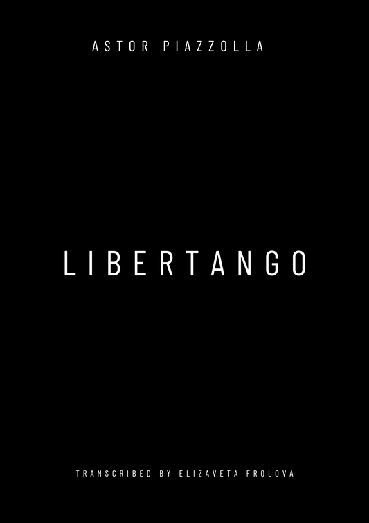 Astor Piazzolla - Libertango