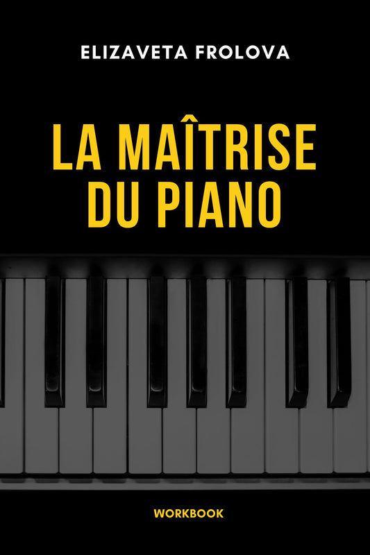 La Maîtrise du Piano